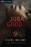 Juba good
