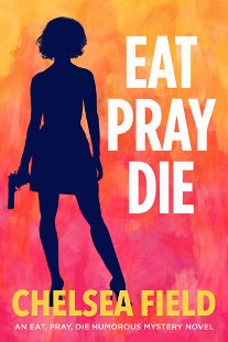 Eat, Pray, Die